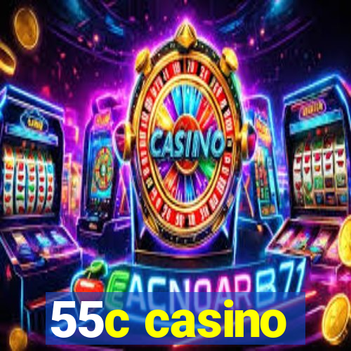 55c casino